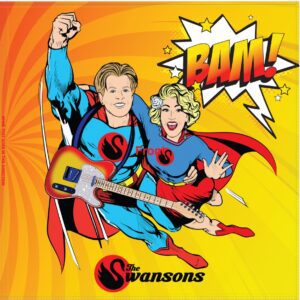 ORDER 'Bam' By The Swansons (12' VINYL) poster with a super hero and a guitar.